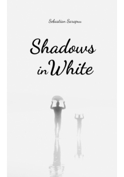 Shadows in White