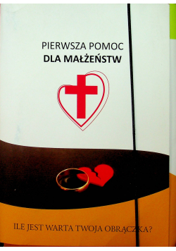 Pierwsza pomoc dla małżeństwa
