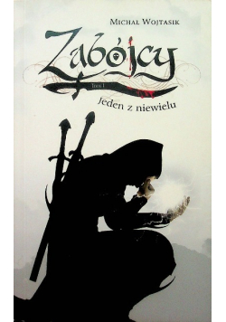 Zabójcy Tom 1 Jeden z niewielu
