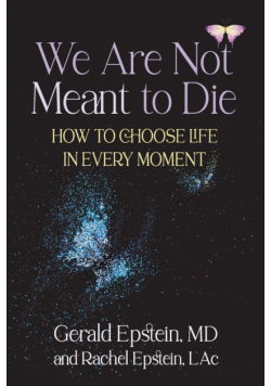 We Are Not Meant to Die
