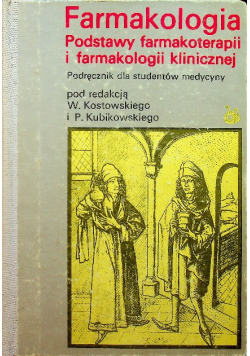 Farmakologia .Podstawy farmakoterapii i farmakologii klinicznej
