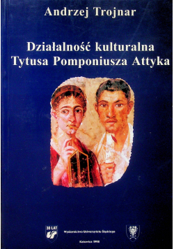 Działalność kulturalna Tytusa Pomponiusza Attyka