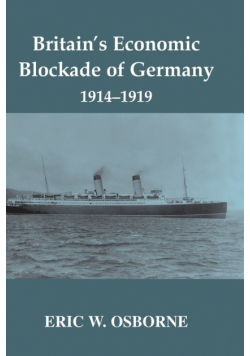 Britain's Economic Blockade of Germany, 1914-1919