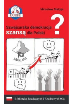 Szwajcarska demokracja szansą dla Polski?