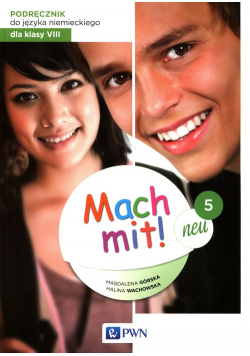 Mach mit! Neu 5 Podręcznik do języka niemieckiego dla klasy 8