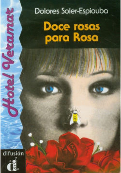 D. - Doce rosas para Rosa