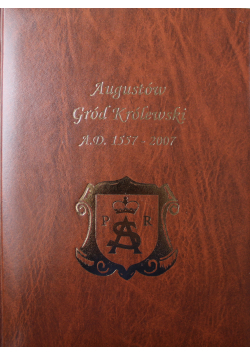 Augustów Gród Królewski