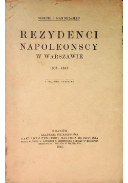 Rezydenci Napoleońscy w Warszawie 1915 r.
