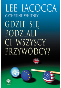 Gdzie się podziali ci wszyscy przywódcy