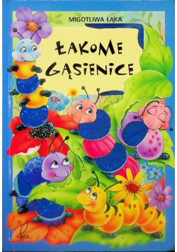 Łakome gąsienice