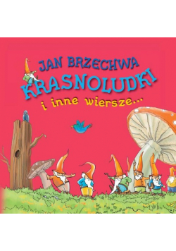 Krasnoludki i inne wiersze