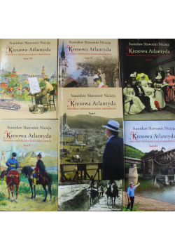 Kresowa Atlantyda Historia i mitologia miast kresowych 7 Tomów plus autograf