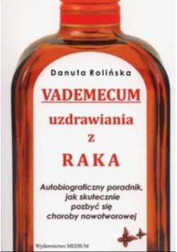 Vademecum uzdrawiania z raka