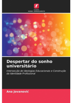 Despertar do sonho universitário