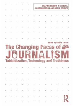 The Changing Faces of Journalism