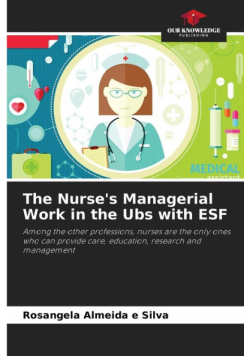 The Nurse's Managerial Work in the Ubs with ESF