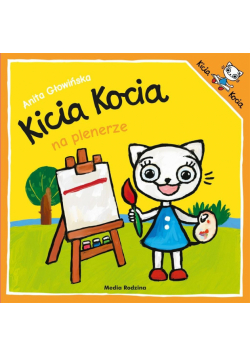 Kicia Kocia na plenerze. Kicia Kocia