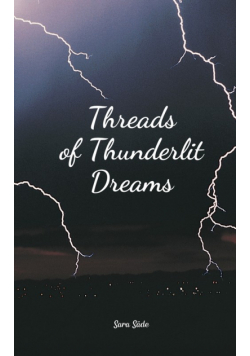 Threads of Thunderlit Dreams