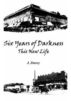 Six Years of Darkness