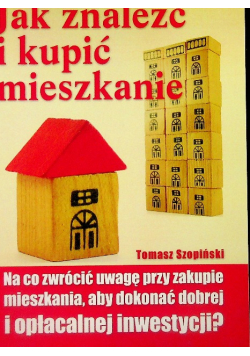 Jak znaleźć i kupić mieszkanie