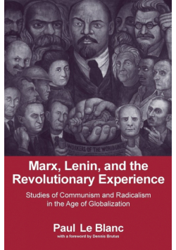 Marx, Lenin, and the Revolutionary Experience