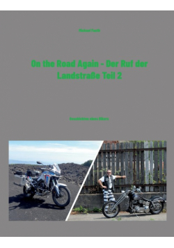 On the Road Again - Der Ruf der Landstraße Teil 2