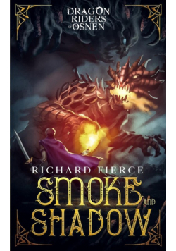 Smoke and Shadow