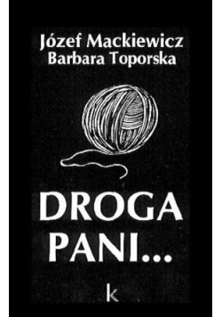 Droga pani...