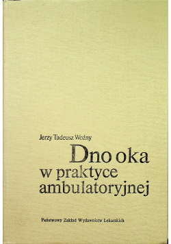 Dno oka w praktyce ambulatoryjnej