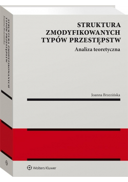 Struktura zmodyfikowanych typów przestępstw