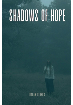 Shadows of Hope