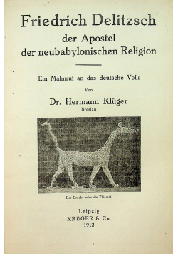 Friedrich Delitzsch der Apostel der neubabylonischen Religion 1912 r.