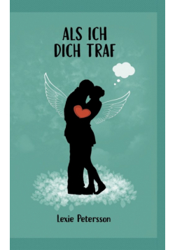 Als ich dich traf