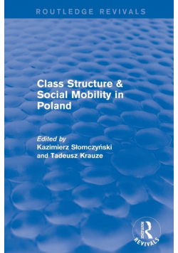 Class Structure and Social Mobility in Poland