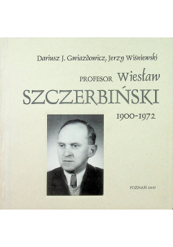 Profesor Wiesław Szczerbiński