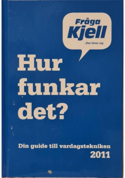 Hur funkar det?