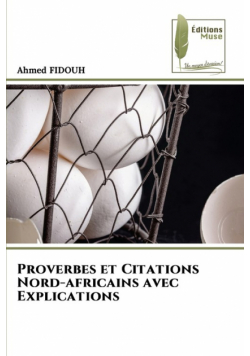 Proverbes et Citations Nord-africains avec Explications