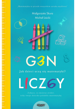 Gen liczby  Jak dzieci uczą się matematyki