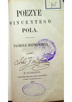 Poezye Wincentego Pola tom I 1862 r.