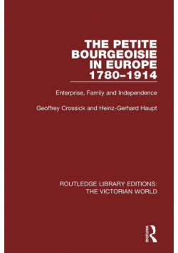 The Petite Bourgeoisie in Europe 1780-1914