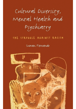 Cultural Diversity, Mental Health and Psychiatry