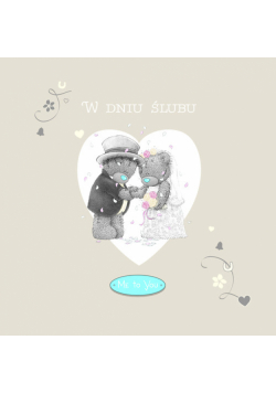Me to You W dniu ślubu