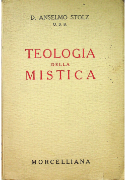 Teologia della Mistica1940 r.