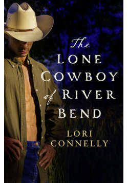 The Lone Cowboy of River Bend