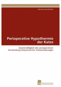 Perioperative Hypothermie der Katze