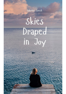 Skies Draped in Joy