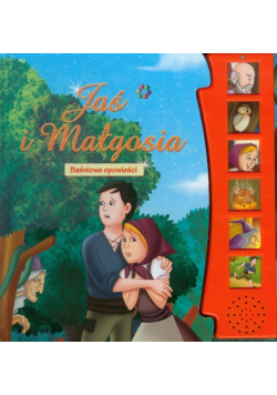 Jaś i Małgosia Baśniowe opowieści