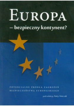 Europa - bezpieczny kontynent?