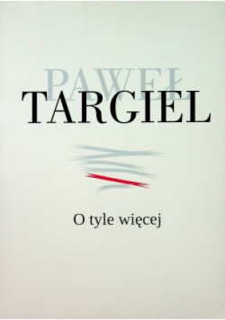 O tyle więcej