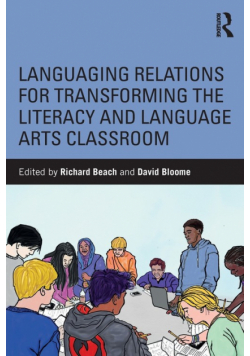 Languaging Relations for Transforming the Literacy and Language Arts Classroom